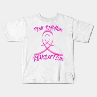 Breast Cancer Awareness: Pink Ribbon Revolution Kids T-Shirt